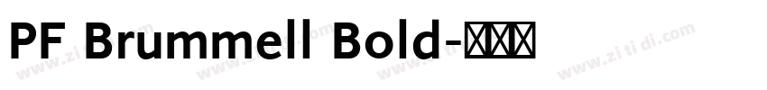 PF Brummell Bold字体转换